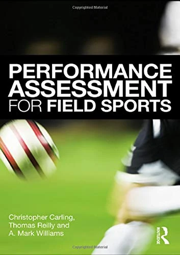Performance Assessment for Field Sports