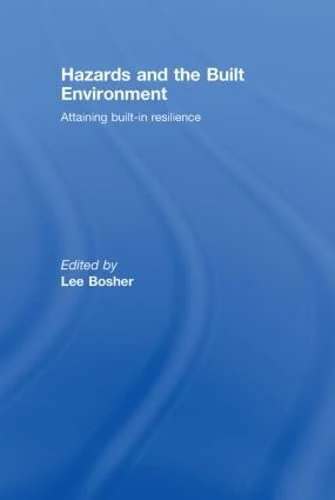 Routledge - Hazards and the Built Environment Book