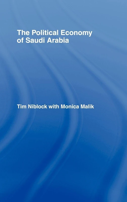 Routledge - The Political Economy of Saudi Arabia - Book