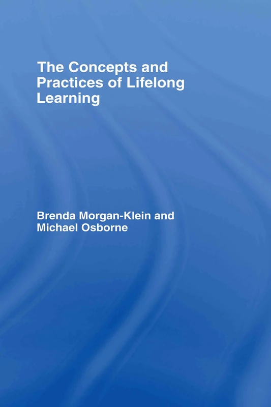 Routledge - The Concepts and Practices of Lifelong Learning