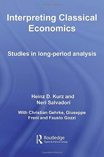 Routledge Interpreting Classical Economics - History of Economics
