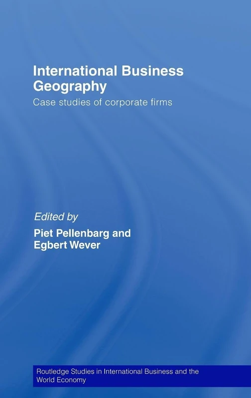 Routledge International Business Geography Case Studies 37