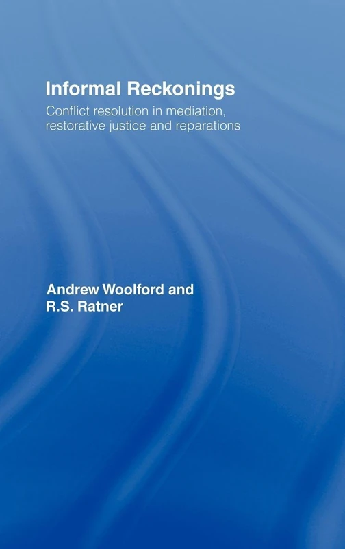 Routledge - Informal Reckonings: Conflict Resolution Book