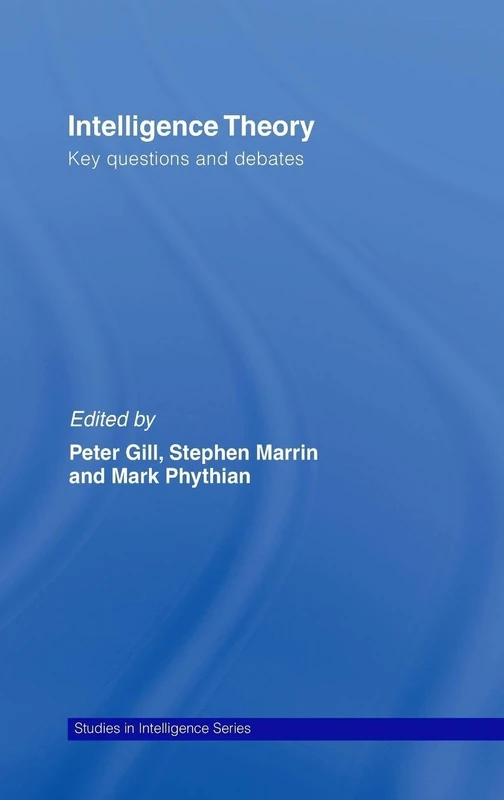 Routledge Intelligence Theory: Key Questions and Debates