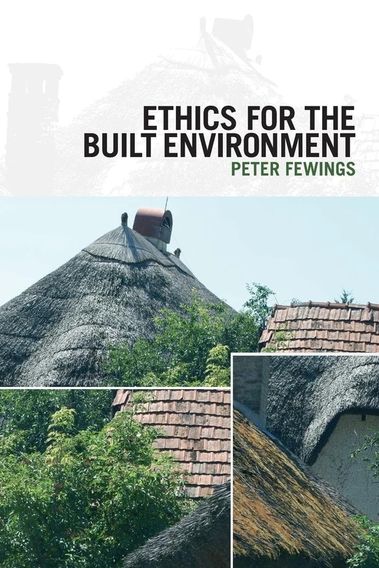 Ethics for the Built Environment