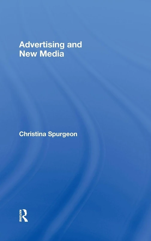 Routledge Advertising and New Media - Marketing Textbook