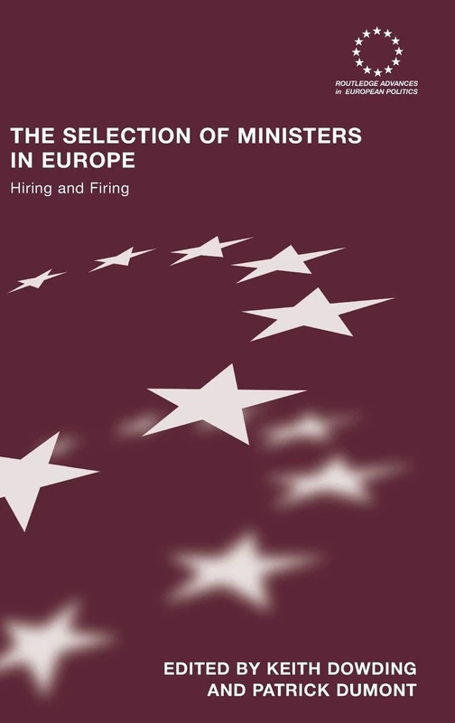 Routledge The Selection of Ministers in Europe - Politics Book