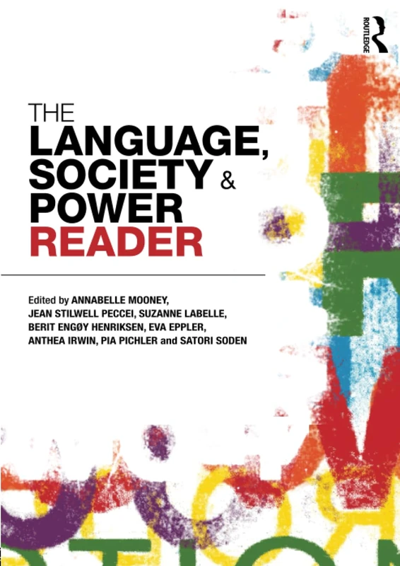 The Language , Society and Power Reader
