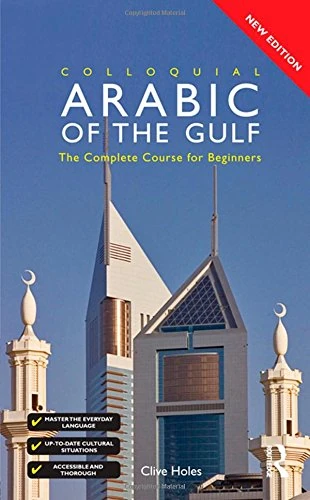 Colloquial Arabic of the Gulf - Book and CD Pack (Colloquial Series)