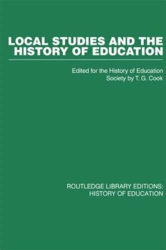 Local Studies and the History of Education: Volume 14