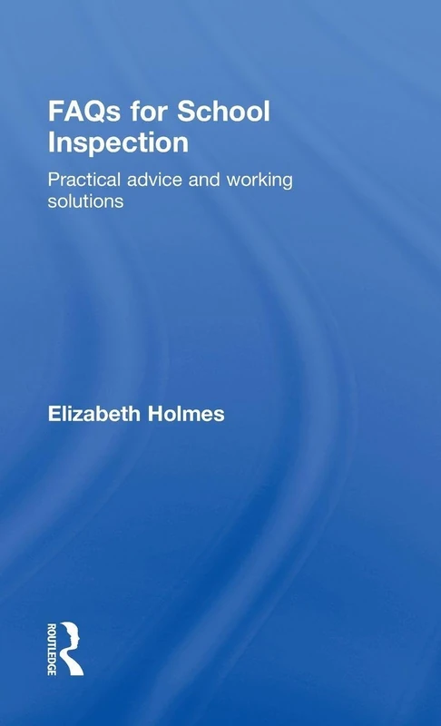 FAQs for School Inspection: Practical Advice and Working Solutions