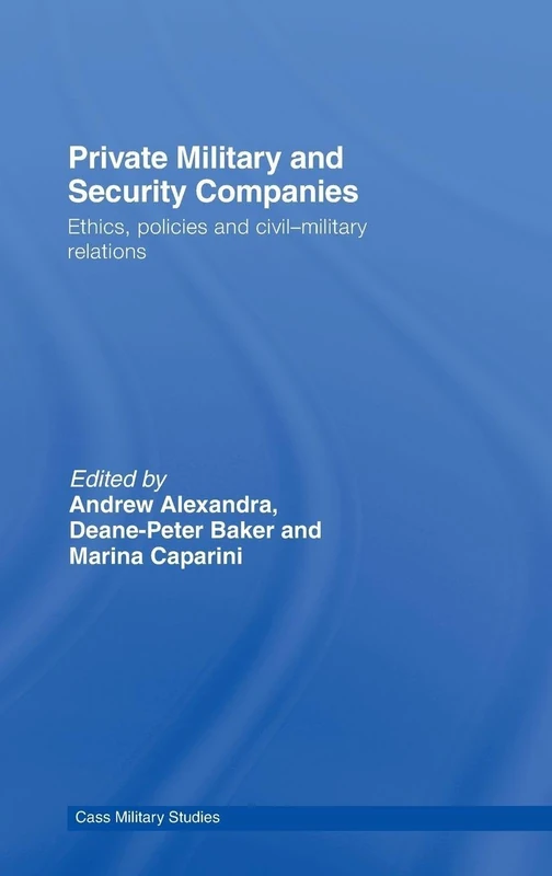 Routledge Private Military and Security Companies Book