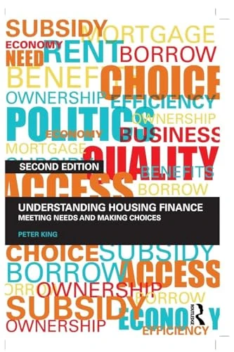 Understanding Housing Finance: Meeting Needs and Making Choices