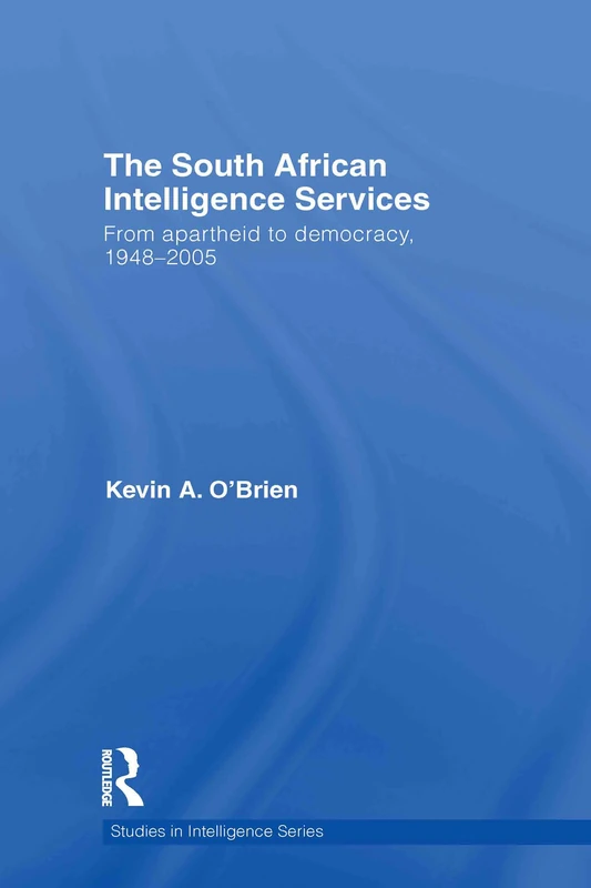 Routledge - South African Intelligence Services History Book