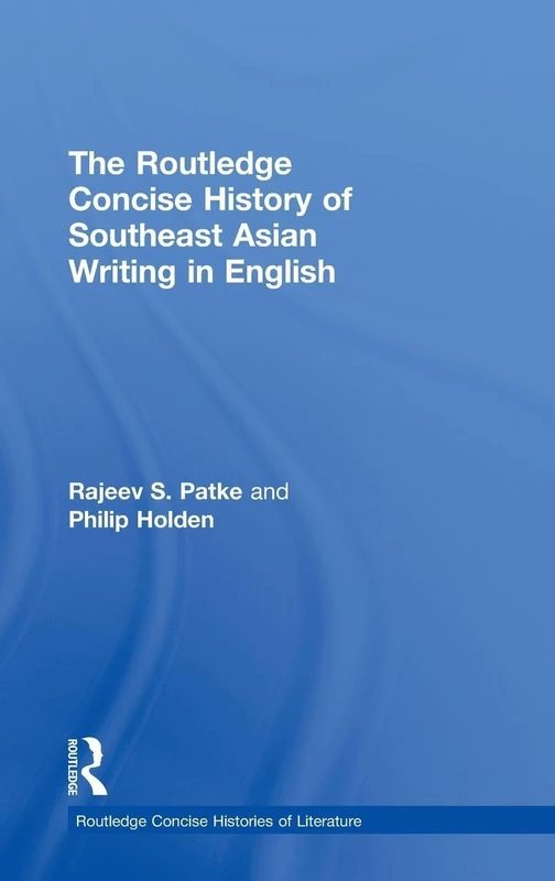 Routledge Concise History of SE Asian Writing in English