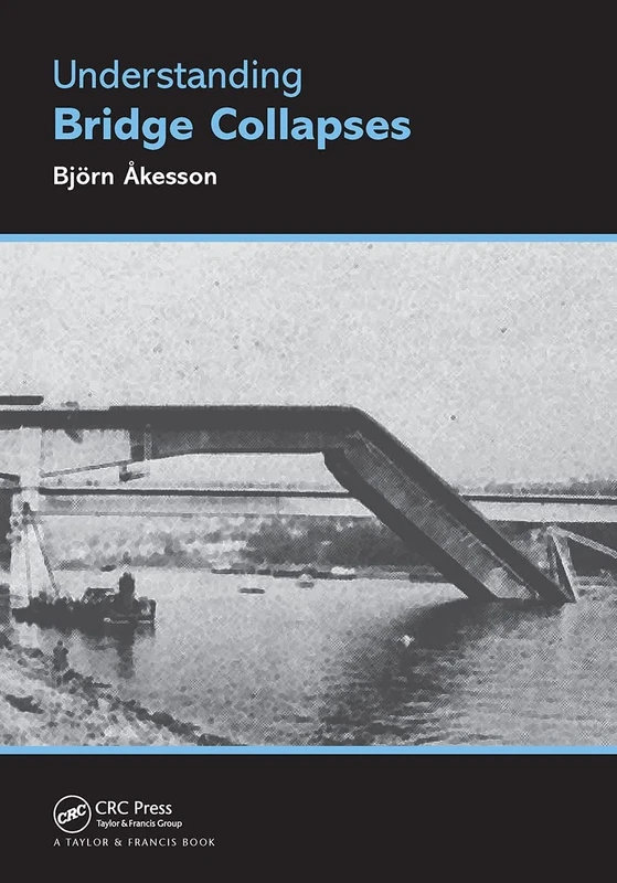 Understanding Bridge Collapses