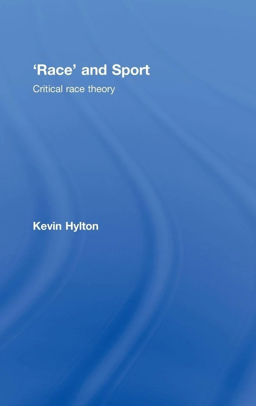 'Race' and Sport: Critical Race Theory