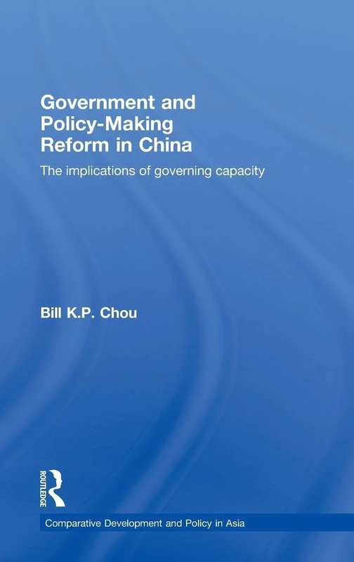 Routledge Government and Policy-Making Reform in China Book