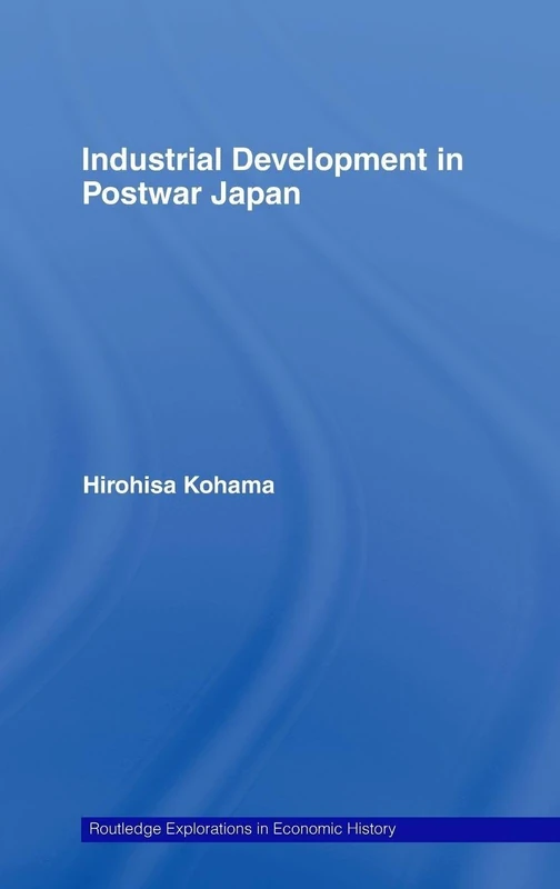 Routledge Industrial Development in Postwar Japan - Book