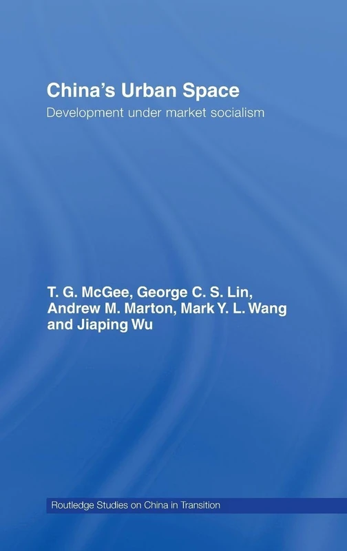 Routledge China's Urban Space: Development under Market Socialism