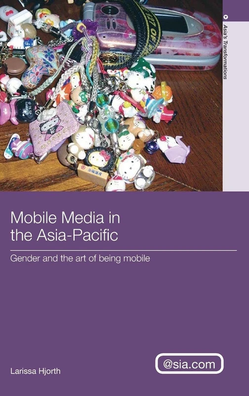 Routledge Mobile Media in the Asia-Pacific - Gender Studies