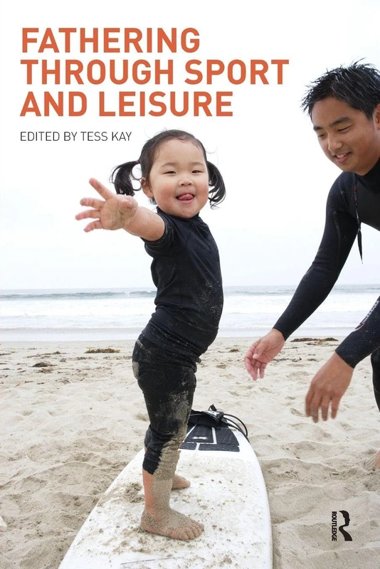 Fathering Through Sport and Leisure