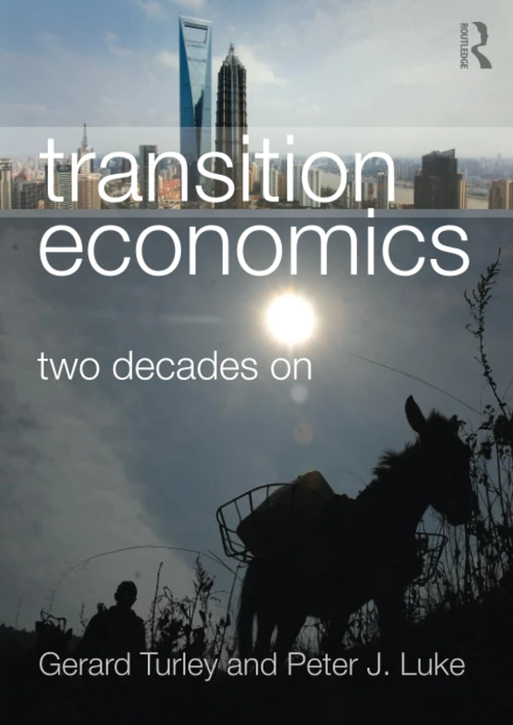Transition Economics: Two Decades On