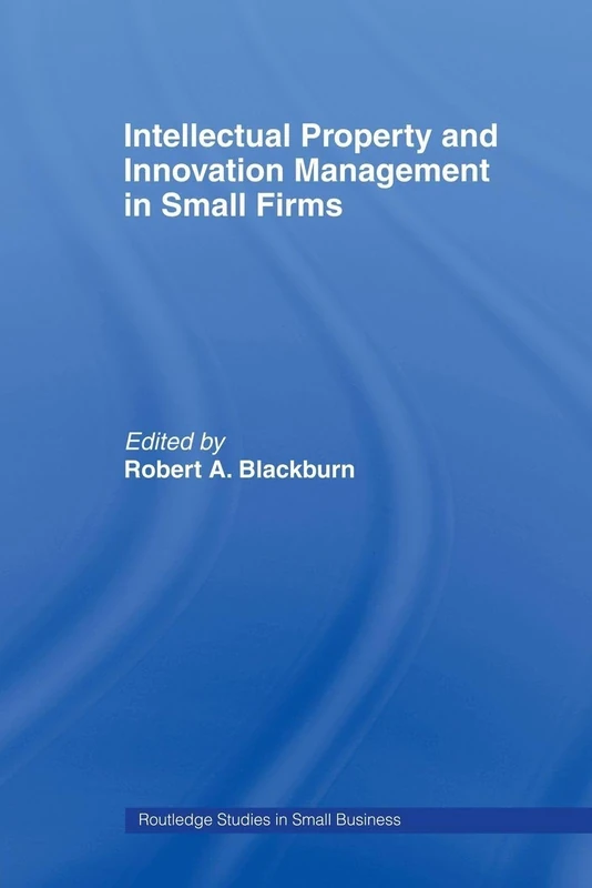 Routledge Intellectual Property and Innovation Management Book