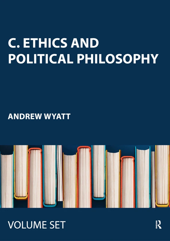C. Ethics and Political Philosophy