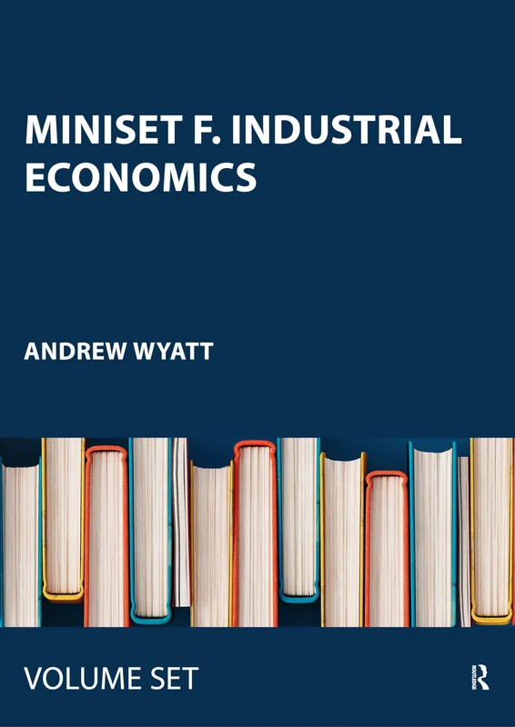 Miniset F. Industrial Economics