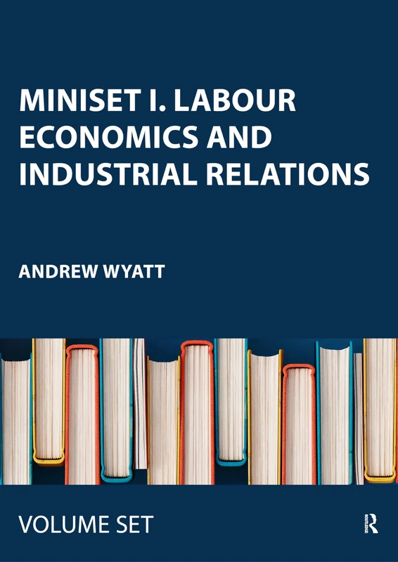 Miniset I. Labour Economics and Industrial Relations