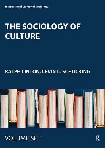 The Sociology of Culture (International Library of Sociology)