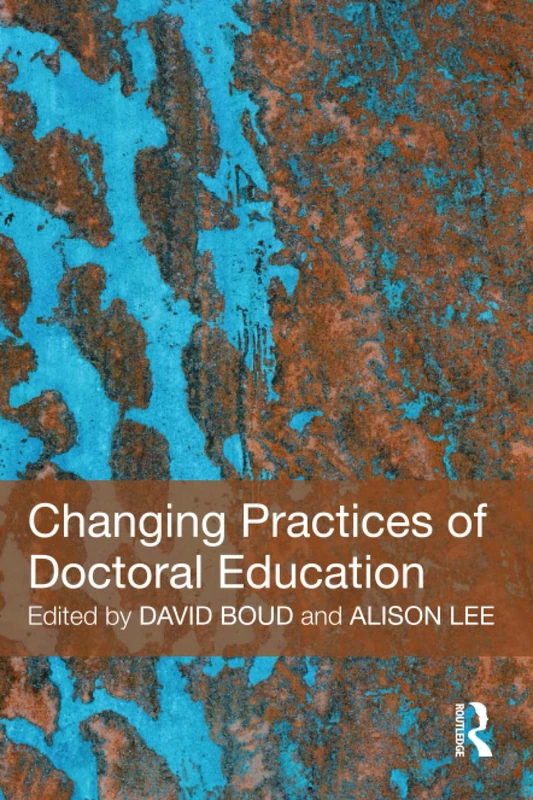 Changing Practices of Doctoral Education