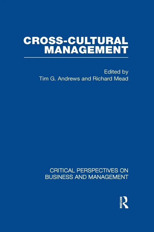 Cross-Cultural Management (Critical Perspectives on Business and Management)
