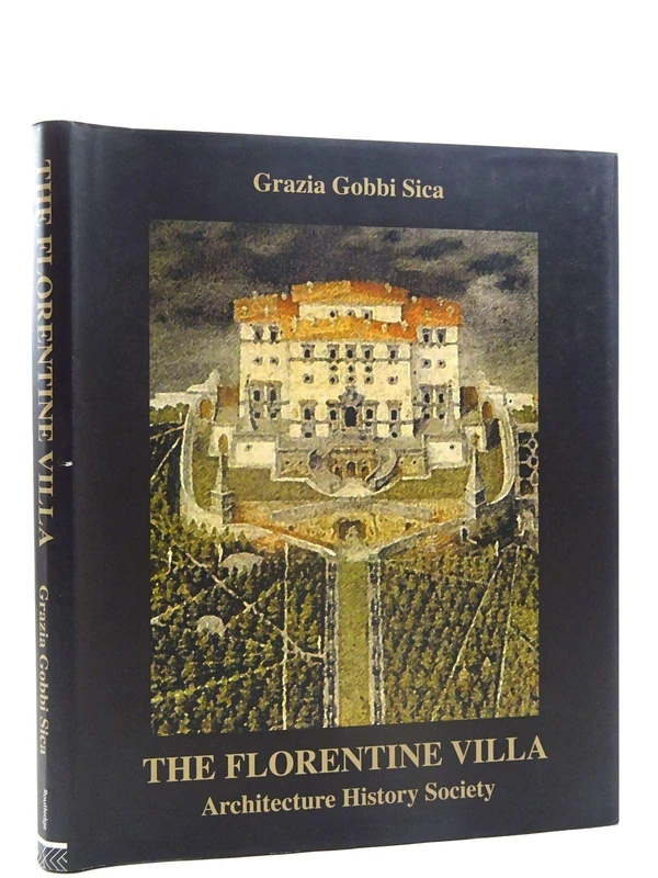 The Florentine Villa: Architecture History Society (The Classical Tradition in Architecture)