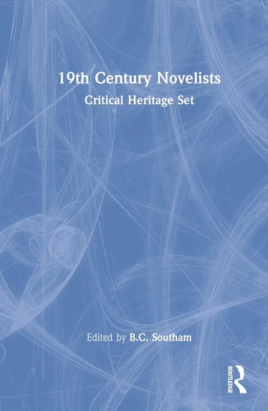 19th Century Novelists: Critical Heritage Set
