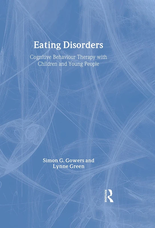 Routledge Eating Disorders CBT with Children and Young People