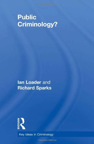 Routledge Public Criminology? (Key Ideas in Criminology) Book
