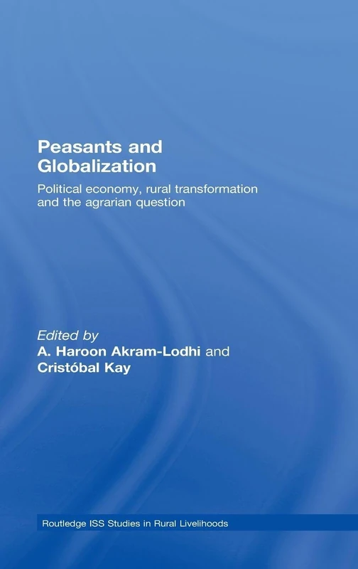 Routledge Peasants and Globalization - Rural Livelihoods Book