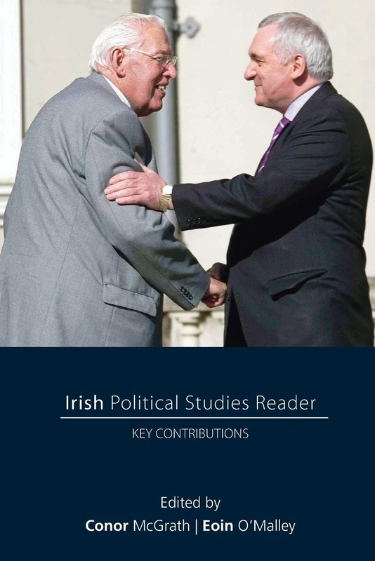 Irish Political Studies Reader: Key Contributions
