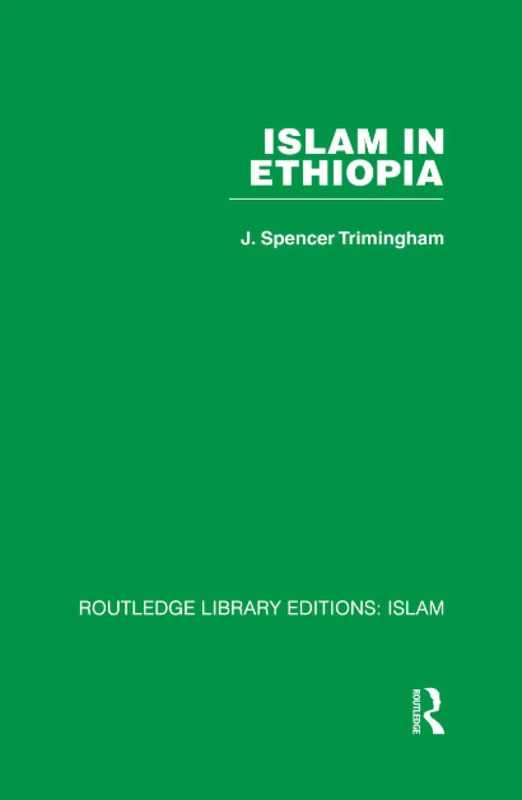 Routledge Islam in Ethiopia: 29 - North-East Africa Study - Image 1