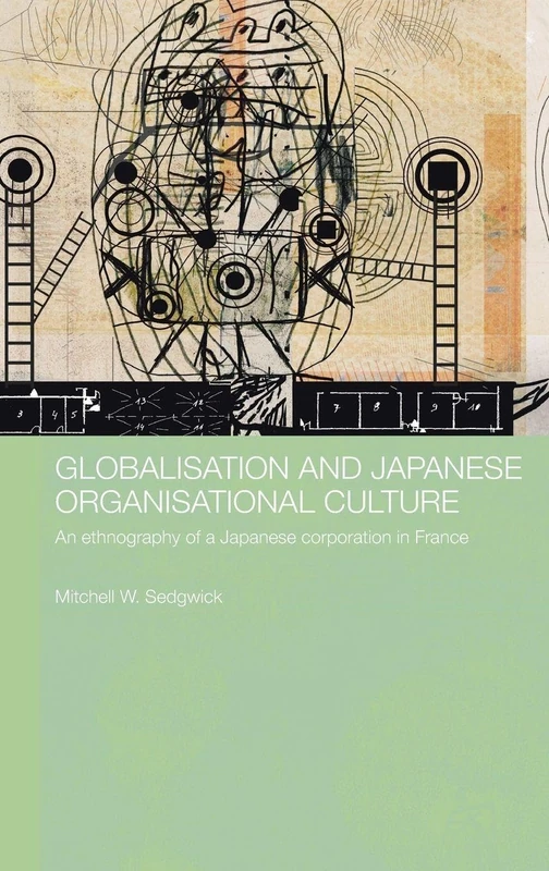 Routledge - Globalisation and Japanese Organisational Culture