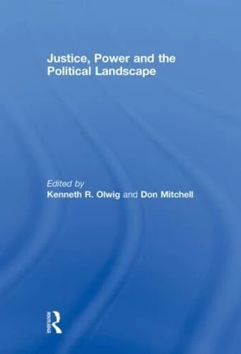 Routledge - Justice, Power and the Political Landscape Book