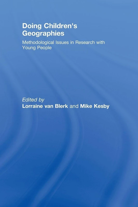Doing Children’s Geographies: Methodological Issues in Research with Young People - Image 1