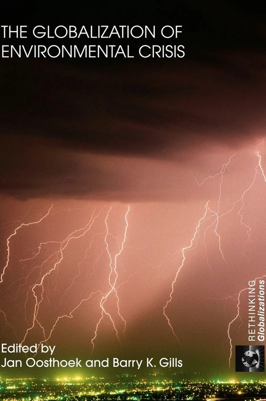 Routledge - The Globalization of Environmental Crisis Book