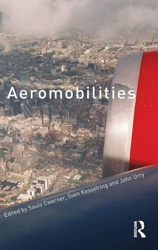 Routledge Aeromobilities - International Library of Sociology
