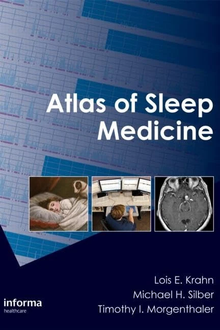 CRC Press Atlas of Sleep Medicine - Mayo Clinic Contributors