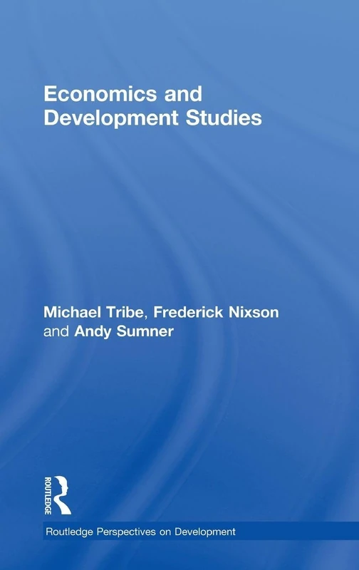 Economics and Development Studies (Routledge Perspectives on Development)