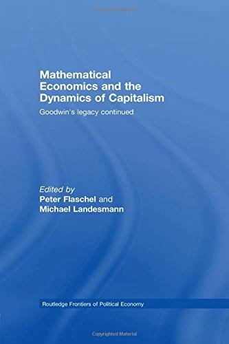 Routledge Mathematical Economics and Dynamics of Capitalism