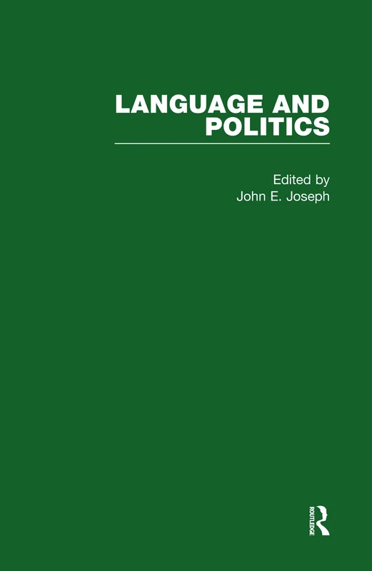 Language and Politics (Major Themes in English Studies)